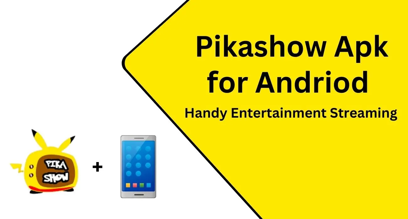 PikaShow For Android