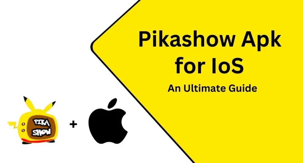 Pikashow Download For iOS
